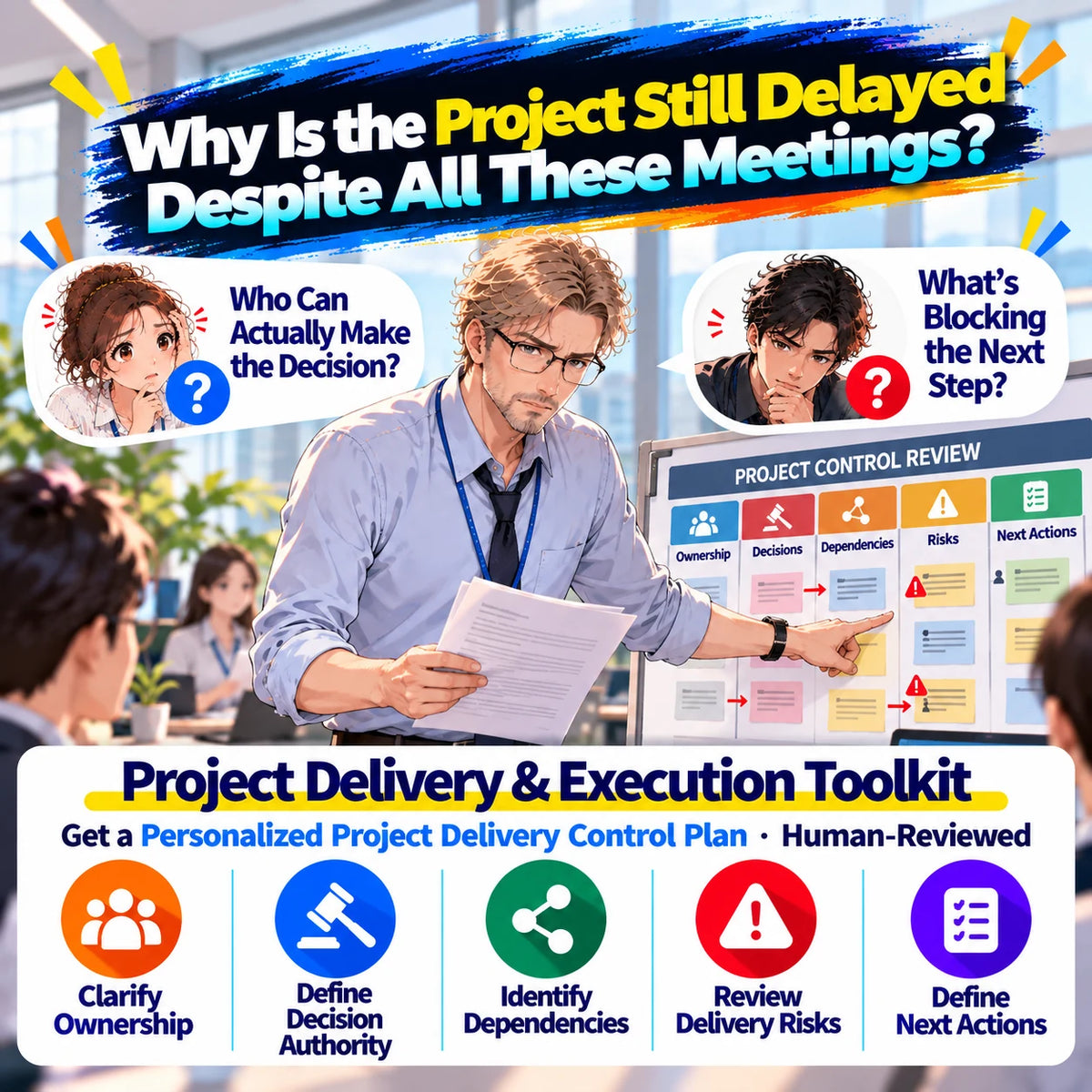 ORCENVA Project Delivery & Execution Toolkit – illustrated project manager reviewing delayed decisions, unclear ownership, dependencies and delivery risks.